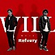 Ｒａｆｖｅｒｙ「ＷＩＬＬ」