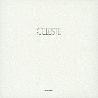 チェレステ「 チェレステ」