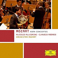 アレグリーニ　アバド「 モーツァルト：ホルン協奏曲第１番－第４番」
