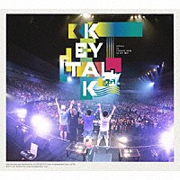 ＫＥＹＴＡＬＫ「 横浜アリーナ　ワンマンライブ　俺ら出会って１０年目～ｓｈａｌｌ　ｗｅ　ｄａｎｃｅ？～」