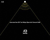 ａｎｄｒｏｐ「 ｏｎｅ－ｍａｎ　ｌｉｖｅ　２０１７　ａｔ　Ｈｉｂｉｙａ　Ｏｐｅｎ－Ａｉｒ　Ｃｏｎｃｅｒｔ　Ｈａｌｌ」