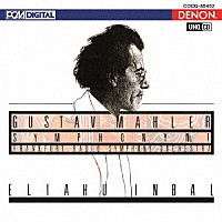 エリアフ・インバル「 ＵＨＱＣＤ　ＤＥＮＯＮ　Ｃｌａｓｓｉｃｓ　ＢＥＳＴ　マーラー：交響曲第１番≪巨人≫」