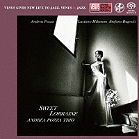 アンドレア・ポッツァ・トリオ「 スウィート・ロレイン」