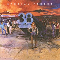 ３８スペシャル「 スペシャル・フォーシズ」