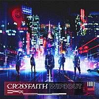 Ｃｒｏｓｓｆａｉｔｈ 「ＷＩＰＥＯＵＴ」