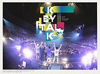 ＫＥＹＴＡＬＫ 「横浜アリーナ　ワンマンライブ　俺ら出会って１０年目～ｓｈａｌｌ　ｗｅ　ｄａｎｃｅ？～」