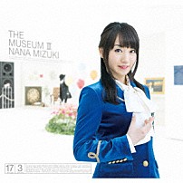 水樹奈々 「ＴＨＥ　ＭＵＳＥＵＭ　Ⅲ」