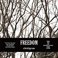 ｃｌｉｍｂｇｒｏｗ 「ＦＲＥＥＤＯＭ」