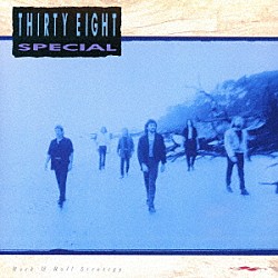 ３８スペシャル「ロックン・ロール・ストラテジー」