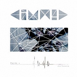 Ｐａｙｒｉｎ’ｓ「ｄｉｍ」