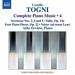 アルド・オルヴィエート「トーニ：ピアノ作品全集　第４集」