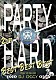 ＤＪ　ＯＧＧＹ「Ｐａｒｔｙ　Ｈａｒｄ　Ｂｅｓｔ　Ｂｅｓｔ　Ｂｅｓｔ」