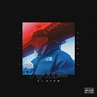 ＤＪ　ＲＹＯＷ「 ＮＥＷ　×　ＣＬＡＳＳＩＣ」