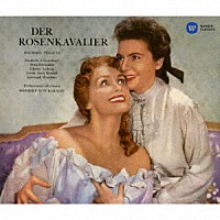 ヘルベルト・フォン・カラヤン「 Ｒ．シュトラウス：楽劇「ばらの騎士」全曲」