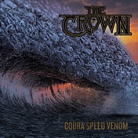 ザ・クラウン「 コブラ・スピード・ヴェノム」