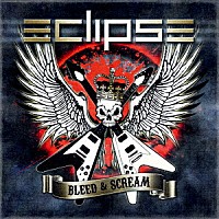 エクリプス「 ブリード・アンド・スクリーム（ツアー・エディション）」