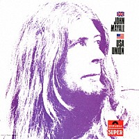 ジョン・メイオール「 Ｕ・Ｓ・Ａ・ユニオン」