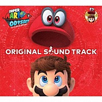 （ゲーム・ミュージック）「 ＳＵＰＥＲ　ＭＡＲＩＯ　ＯＤＹＳＳＥＹ　ＯＲＩＧＩＮＡＬ　ＳＯＵＮＤＴＲＡＣＫ」