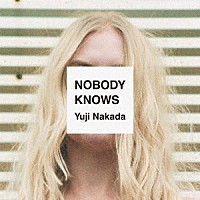 Ｙｕｊｉ　Ｎａｋａｄａ「 ＮＯＢＯＤＹ　ＫＮＯＷＳ」