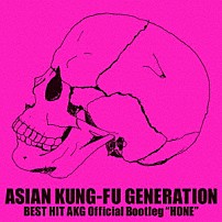 ＡＳＩＡＮ　ＫＵＮＧ－ＦＵ　ＧＥＮＥＲＡＴＩＯＮ 「ＢＥＳＴ　ＨＩＴ　ＡＫＧ　Ｏｆｆｉｃｉａｌ　Ｂｏｏｔｌｅｇ　“ＨＯＮＥ”」