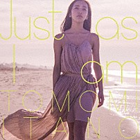 板野友美 「Ｊｕｓｔ　ａｓ　Ｉ　ａｍ」