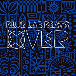 ブルー・ラブ・ビーツ Ｎｋ　Ｏｋ Ｍｒ　Ｄｍ「クロスオーヴァー」