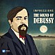 （Ｖ．Ａ．） セシル・ウーセ ミシェル・ベロフ ユーリ・エゴロフ サンソン・フランソワ ピエール＝ロラン・エマール アニー・シャラン アラン・マリオン「［ドビュッシー没後１００年］印象派～ドビュッシーの世界」