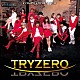 ＴＲＹＺＥＲＯ「ＴＲＹＺＥＲＯ　ＣＯＭＰＩＬＡＴＩＯＮ　ＡＬＢＵＭ」