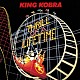 キング・コブラ「街角のスリル」