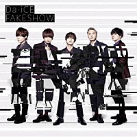 Ｄａ－ｉＣＥ「 ＦＡＫＥＳＨＯＷ」
