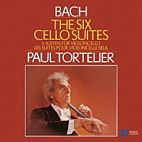ポール・トルトゥリエ「 Ｊ．Ｓ．バッハ：無伴奏チェロ組曲（全曲）」