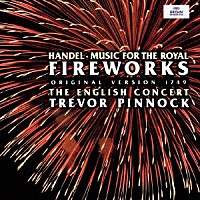 トレヴァー・ピノック「 ヘンデル：王宮の花火の音楽（１７４９年初演管楽合奏版）　協奏曲ヘ長調、協奏曲ニ長調、オケイジョナル組曲　他」
