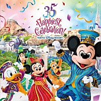 （Ｖ．Ａ．）「 東京ディズニーリゾート　３５周年　“ハピエストセレブレーション！”　ミュージック・アルバム」