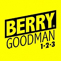 ベリーグッドマン「 １・２・３」