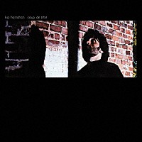 キップ・ハンラハン「 クー・ド・テット」