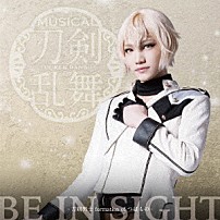 刀剣男士　ｆｏｒｍａｔｉｏｎ　ｏｆ　つはもの 「ＢＥ　ＩＮ　ＳＩＧＨＴ」