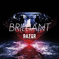 ＲＡＺＯＲ 「ＢＲＩＬＬＩＡＮＴ」