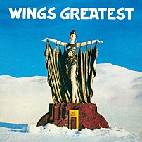 ウイングス 「ウイングス・グレイテスト・ヒッツ」