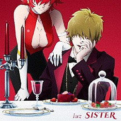 ｌｕｚ「ＳＩＳＴＥＲ」