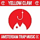 Ｙｅｌｌｏｗ　Ｃｌａｗ「アムステルダム・トラップ・ミュージック　－スペシャル・ジャパン・エディション－」