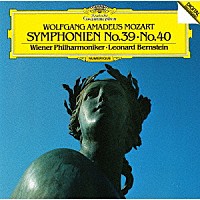 レナード・バーンスタイン「 モーツァルト：交響曲第３９番・第４０番」