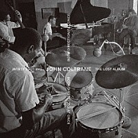 ジョン・コルトレーン「 ザ・ロスト・アルバム」