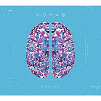 ＷＯＭＡＮ「 ｂｅａｕｔｉｆｕｌ」