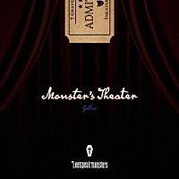 Ｌｅｅｔｓｐｅａｋ　ｍｏｎｓｔｅｒｓ「 Ｍｏｎｓｔｅｒ’ｓ　Ｔｈｅａｔｅｒ」