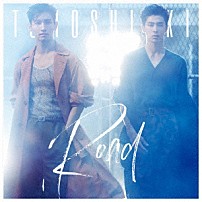 東方神起 「Ｒｏａｄ」