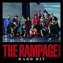 ＴＨＥ　ＲＡＭＰＡＧＥ　ｆｒｏｍ　ＥＸＩＬＥ　ＴＲＩＢＥ 「ＨＡＲＤ　ＨＩＴ」