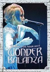 ＶＡＬＳＨＥ「ＶＡＬＳＨＥ　ＬＩＶＥ　ＴＯＵＲ　２０１７　ＷＯＮＤＥＲ　ＢＡＬＡＮＺＡ」