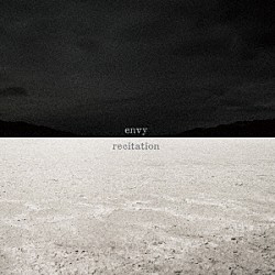 ｅｎｖｙ「Ｒｅｃｉｔａｔｉｏｎ」