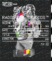 ＲＡＤＩＯ　ＦＩＳＨ「ＲＡＤＩＯ　ＦＩＳＨ　２０１７－２０１８　ＴＯＵＲ　“Ｐｈａｌａｎｘ”」