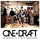 ＯＮＥ★ＤＲＡＦＴ「自分時代」